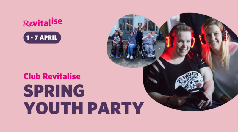 The graphic is pastel pink in colour. The text on the graphic reads: Revitalise, 1 to 7 April, Club Revitalise Spring Youth Party. There are two bubble shaped-images on the right with images of guests enjoying their holidays at Revitalise.
